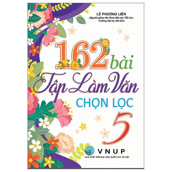 162 Bài Tập Làm Văn Chọn Lọc 5