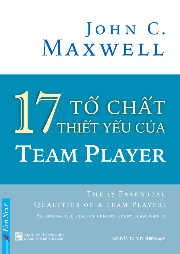 17 tố chất thiết yếu của team player