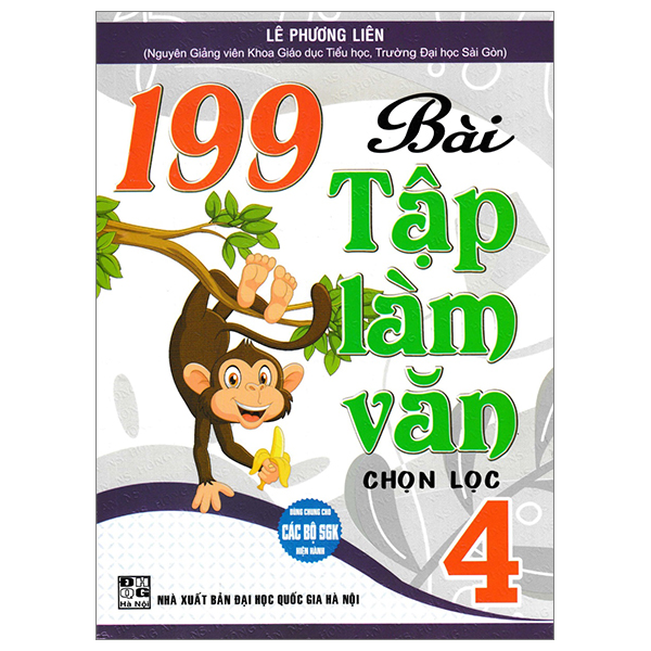 199 bài tập làm văn chọn lọc 4 (dùng chung cho các bộ sgk hiện hành)