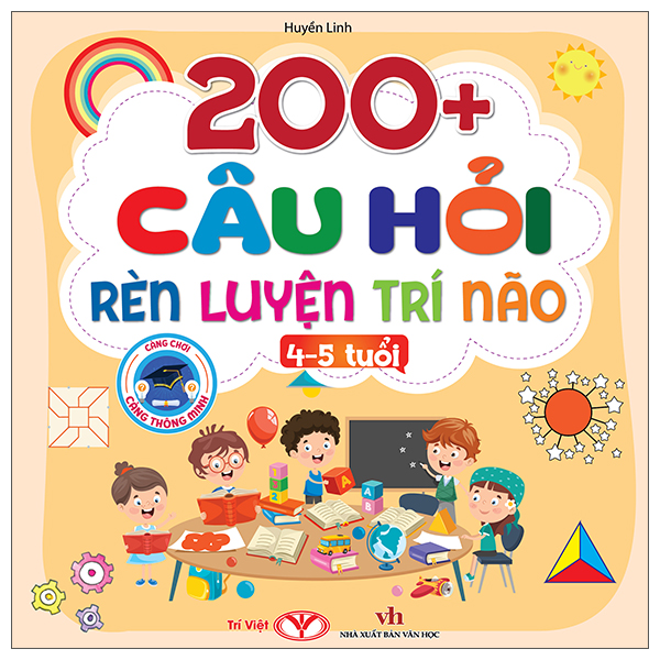 200+ Câu Hỏi Rèn Luyện Trí Não - 4-5 Tuổi