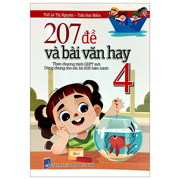 207 đề và bài văn hay 4 (theo chương trình giáo dục phổ thông mới)