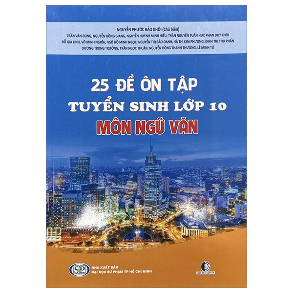 25 đề tự ôn tập thi tuyển sinh lớp 10 môn ngữ văn (tái bản 2024)