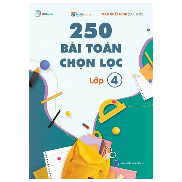 250 Bài Toán Chọn Lọc Lớp 4
