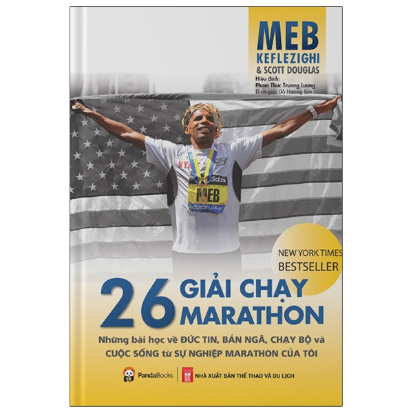 26 giải chạy marathon - những bài học về đức tin, bản ngã, chạy bộ và cuộc sống từ sự nghiệp marathon của tôi