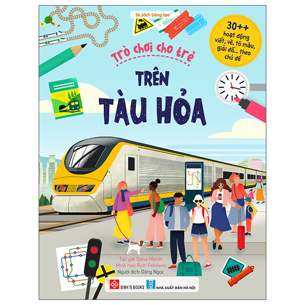 30++ hoạt động viết, vẽ, tô màu, giải đố... theo chủ đề - trò chơi cho trẻ - trên tàu hỏa
