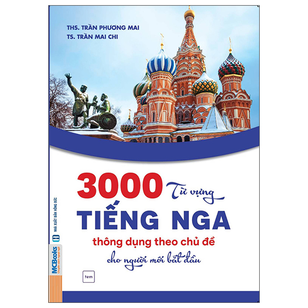 3000 Từ Vựng Tiếng Nga Thông Dụng Theo Chủ Đề Cho Người Mới Bắt Đầu
