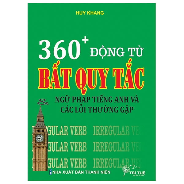 360+ động từ bất quy tắc & ngữ pháp tiếng anh và các lỗi thường gặp