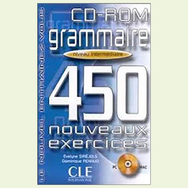 450 nouveaux exercices - grammaire niveau intermediare