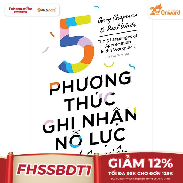 5 phương thức ghi nhận nỗ lực của nhân viên