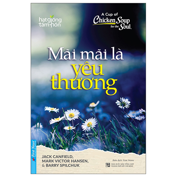 A Cup Of Chicken Soup For The Soul - Mai Mai La Yeu Thuong (Tai Ban 2025)