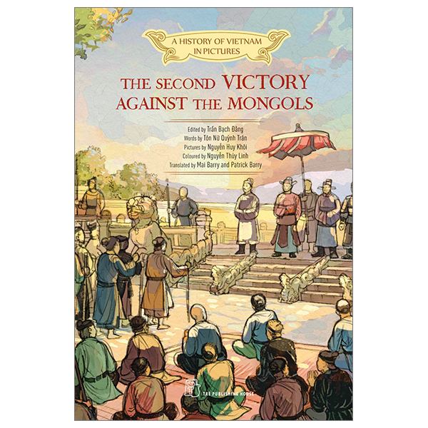 a history of vietnam in pictures (in colour) - the second victory against the mongols