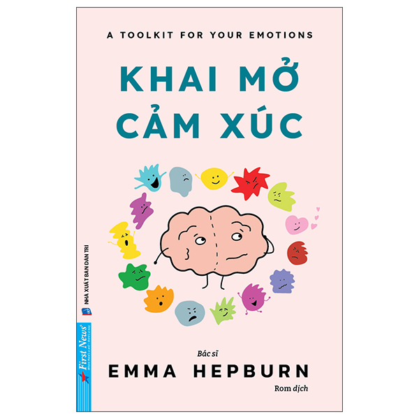 A Toolkit For Your Emotions - Khai Mo Cam Xuc