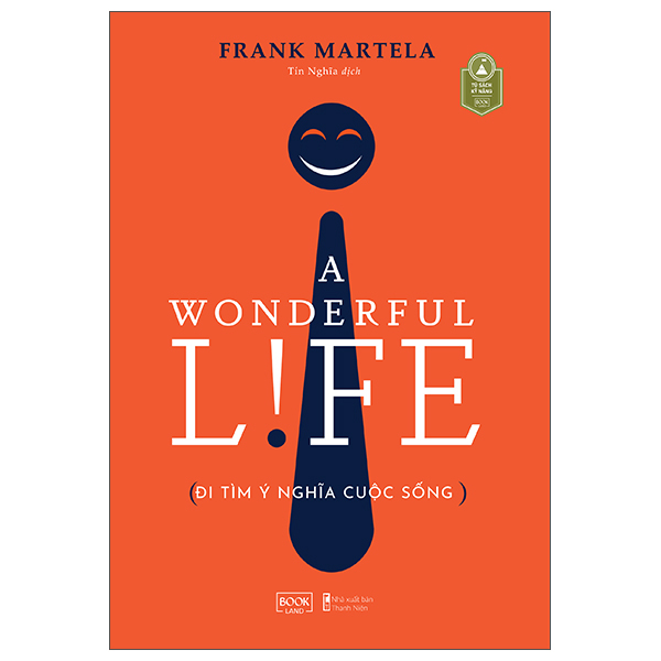 a wonderful life - đi tìm ý nghĩa cuộc sống