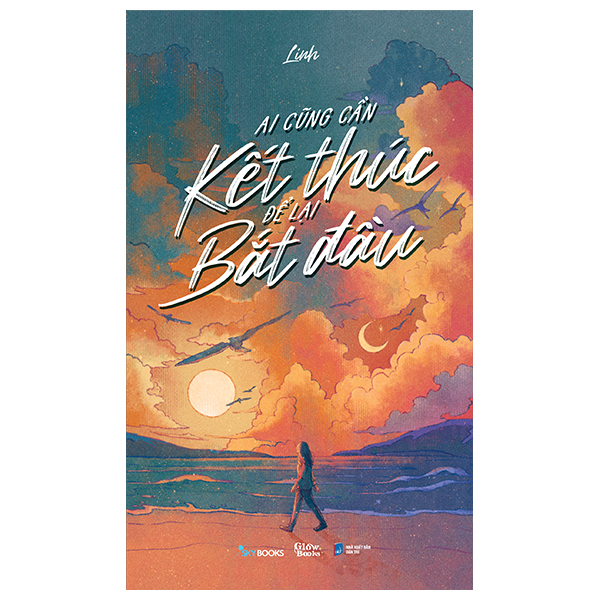 Ai Cung Can Ket Thuc De Lai Bat Dau