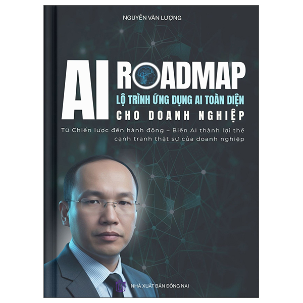 AI Roadmap - Lộ Trình Ứng Dụng AI Toàn Diện Cho Doanh Nghiệp