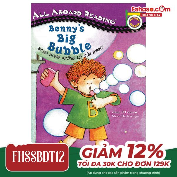 all aboard reading - benny's big bubble - bong bóng khổng lồ của benny