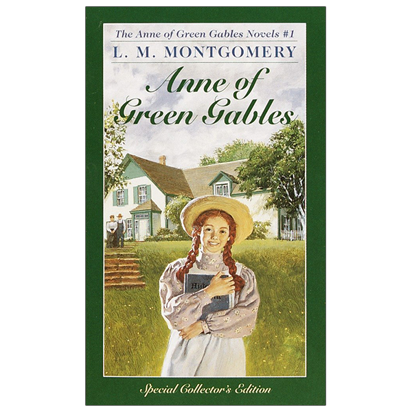 anne of green gables (a bantam classic)