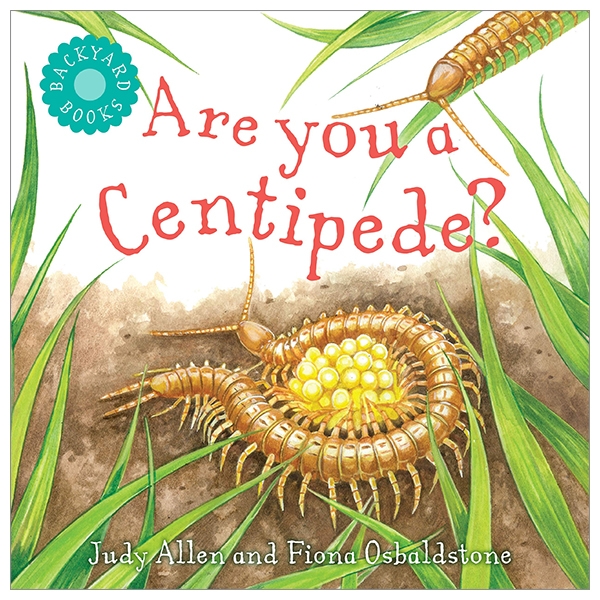 are you a centipede? (backyard books)