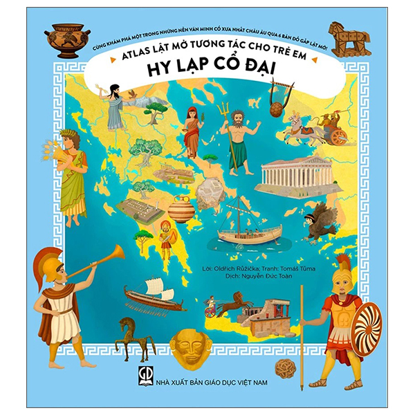 Atlas Lật Mở Tương Tác Cho Trẻ Em - Hy Lạp Cổ Đại