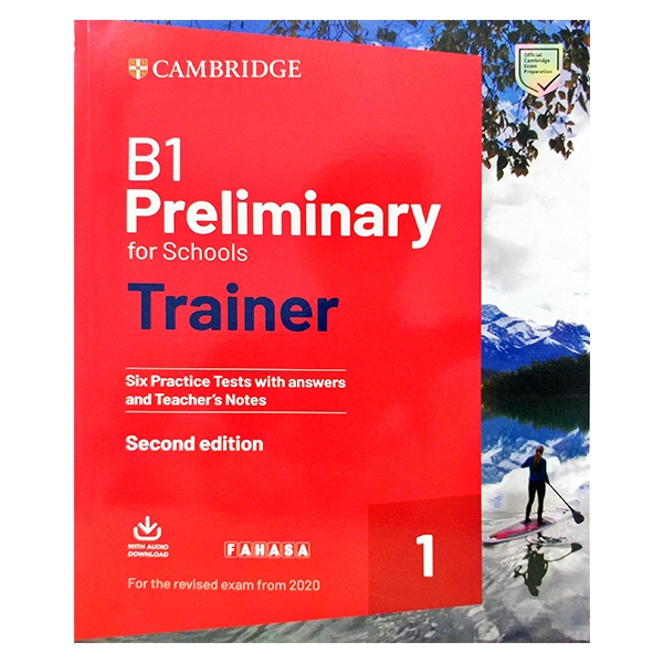 b1 preliminary for schools trainer 1 for the revised 2020 exam six practice test with answers and teacher's notes with downloadable audio