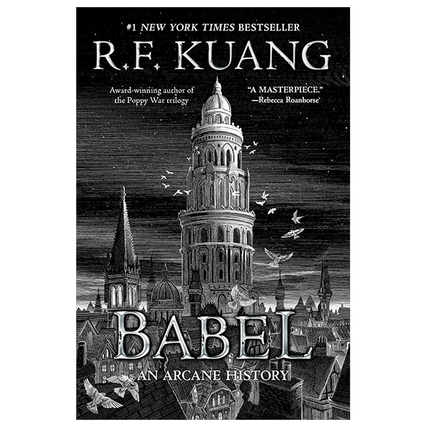 babel - or the necessity of violence - an arcane history of the oxford translators' revolution