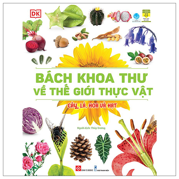 bách khoa thư về thế giới thực vật - cây, lá, hoa và hạt