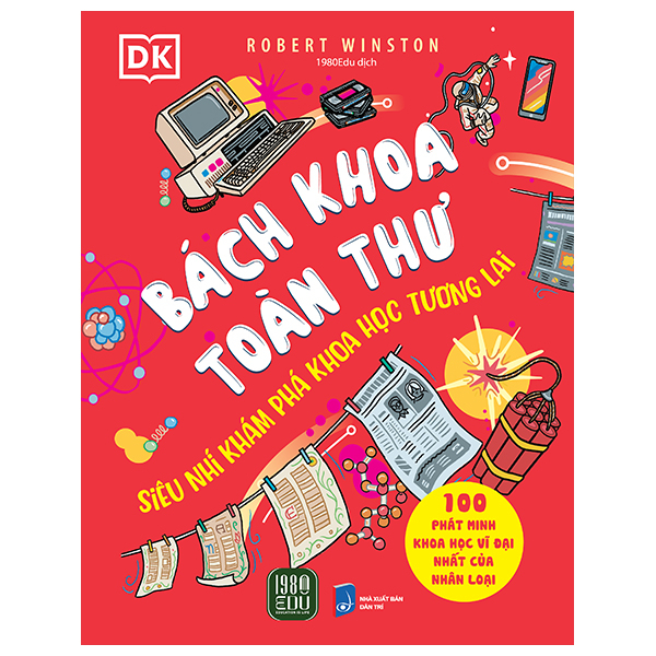 bách khoa toàn thư - siêu nhí khám phá khoa học tương lai - bìa cứng