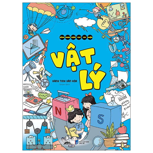 Bách Khoa Toàn Thư Vui Nhộn - Vật Lý