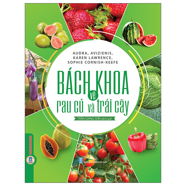 Bách Khoa Về Trái Cây Và Rau Củ - Bìa Cứng
