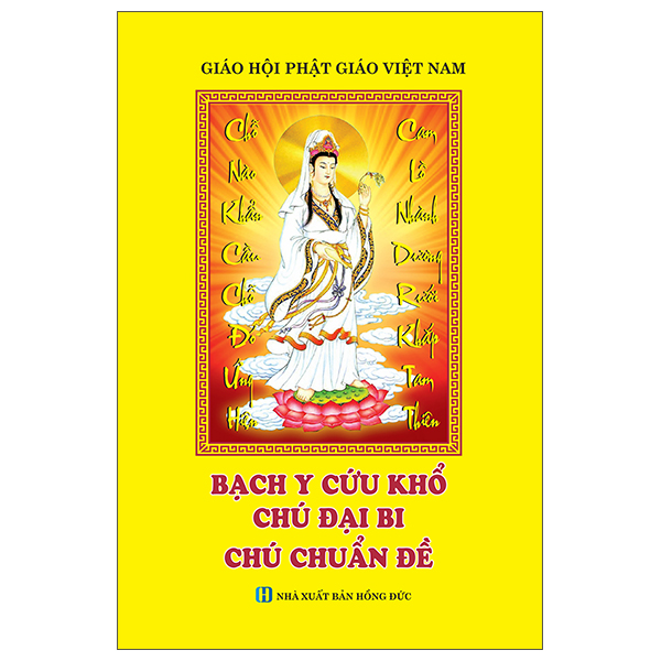 Bach Y Cuu Kho - Chu Dai Bi - Chu Chuan De