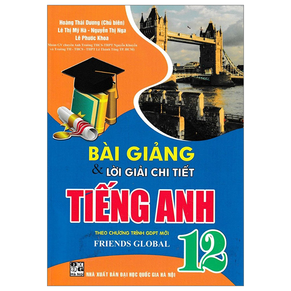 bài giảng và lời giải chi tiết tiếng anh 12 (friends global)