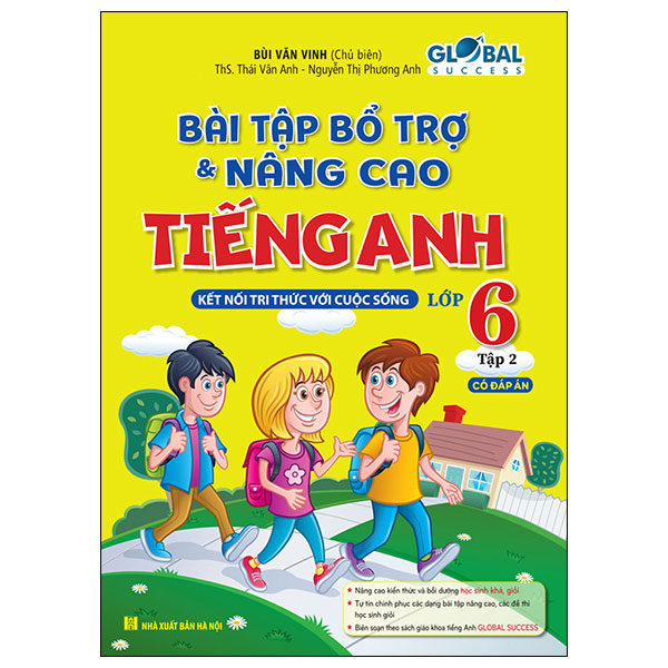 Bài Tập Bổ Trợ Và Nâng Cao Tiếng Anh Lớp 6 - Tập 2 (Có Đáp Án) (Global Success) (Tái Bản 2026)