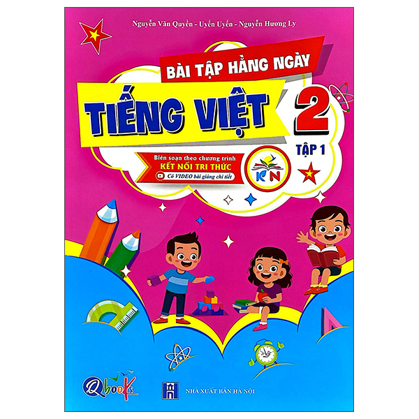 Bài Tập Hằng Ngày Tiếng Việt 2 - Tập 1 (Kết Nối) (Tái Bản 2026)