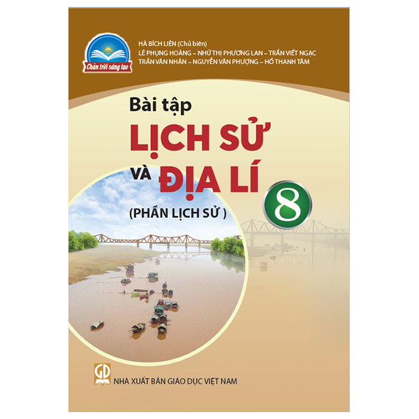 bài tập lịch sử và địa lí 8 - phần lịch sử (chân trời) (chuẩn)