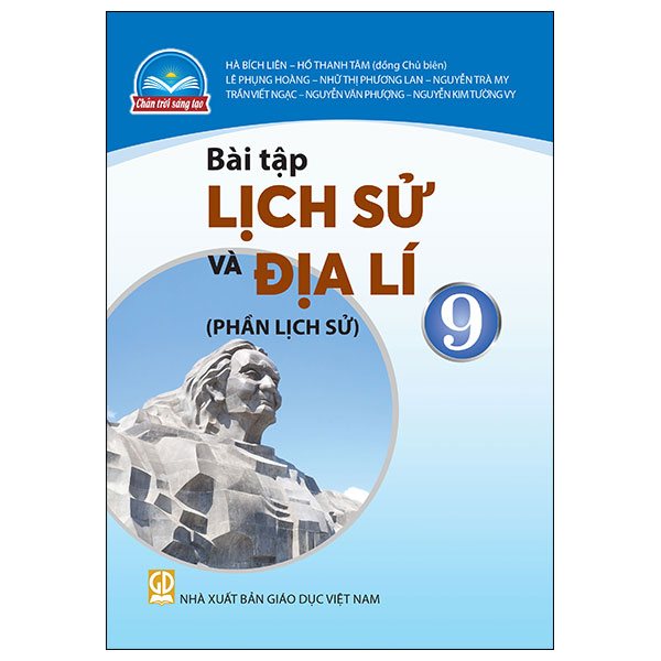 bài tập lịch sử và địa lí 9 - phần lịch sử (chân trời) (chuẩn)