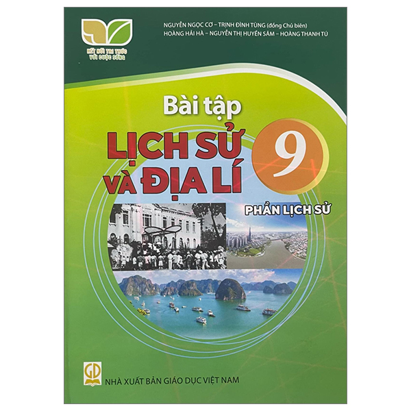 bài tập lịch sử và địa lí 9 - phần lịch sử (kết nối) (chuẩn)