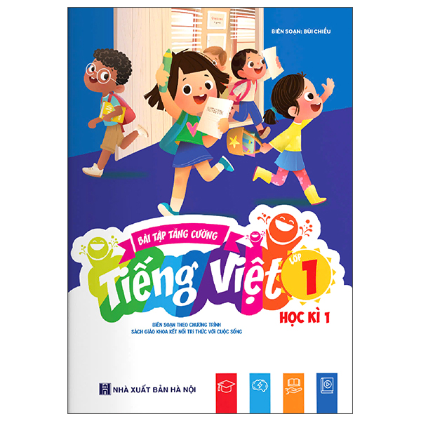 Bai Tap Tang Cuong Tieng Viet 1 - Hoc Ki 1 (Ket Noi)