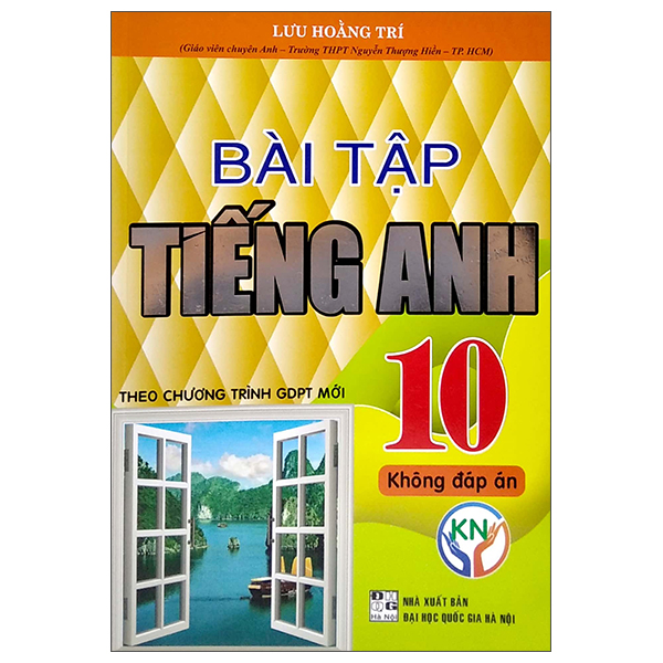 bài tập tiếng anh 10 - không đáp án (kết nối tri thức)