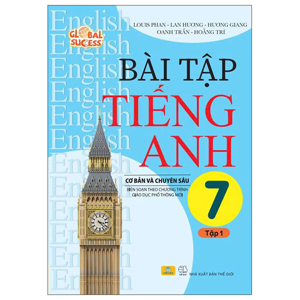 Bài Tập Tiếng Anh 7 - Cơ Bản Và Chuyên Sâu - Tập 1 (Global Success)