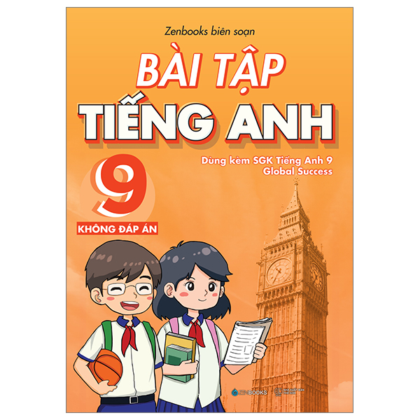 bài tập tiếng anh 9 - không đáp án (dùng kèm sgk global success)