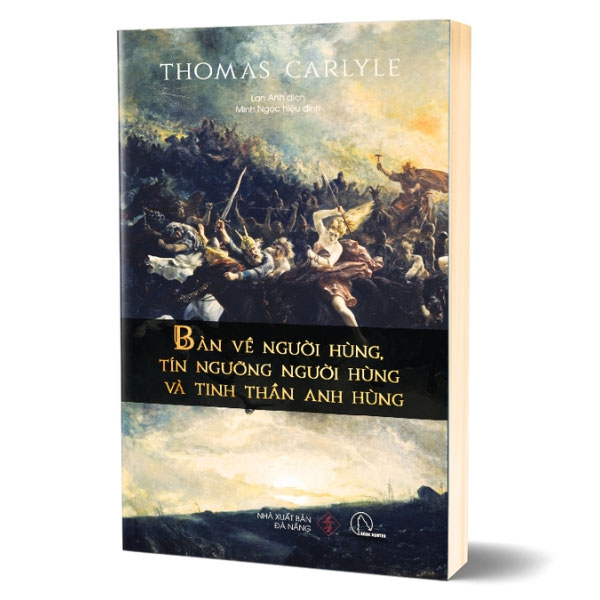 bàn về người hùng, tín ngưỡng người hùng và tinh thần anh hùng