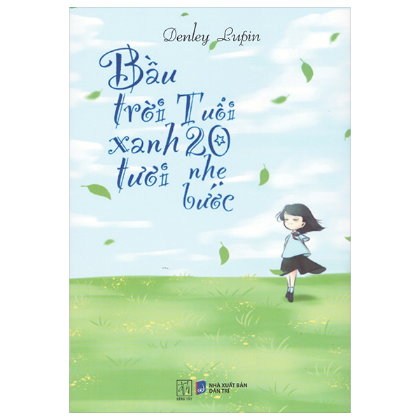 bầu trời xanh tươi tuổi 20 nhẹ bước