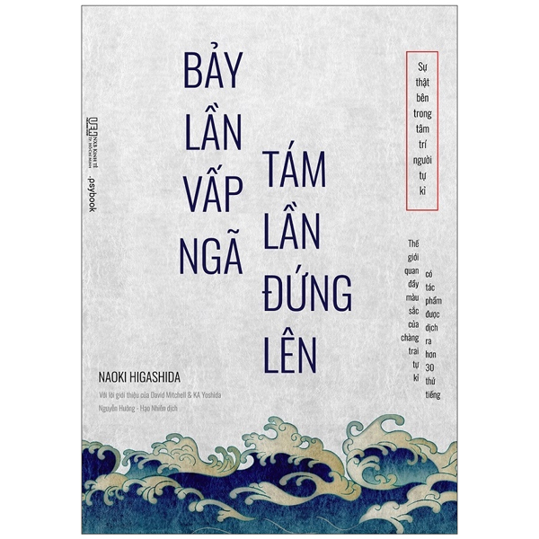 bảy lần vấp ngã tám lần đứng lên - sự thật bên trong tâm trí người tự kỉ - thế giới quan đầy màu sắc của chàng trai tự kỉ có tác phẩm được dịch ra hơn 30 thứ tiếng