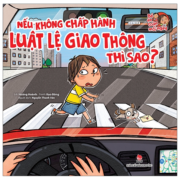 bé an toàn mỗi ngày - nếu không chấp hành luật lệ giao thông thì sao?