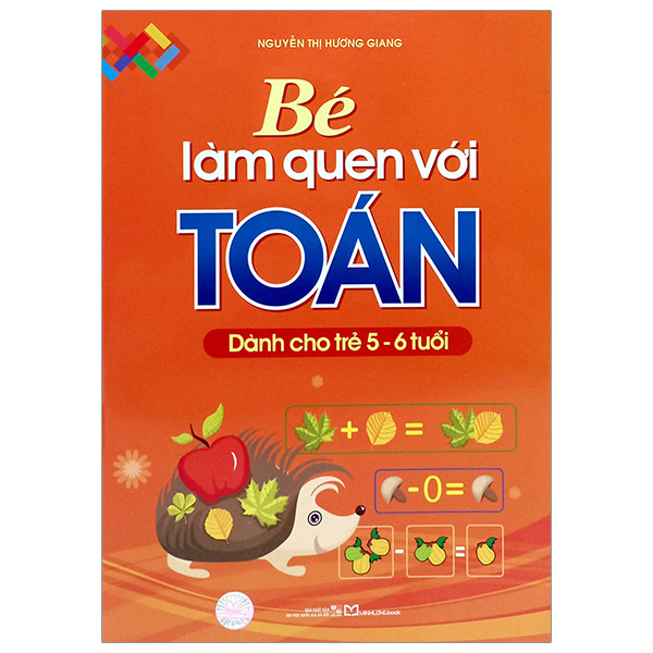 bé làm quen với toán - dành cho trẻ 5 - 6 tuổi (tái bản 2024)