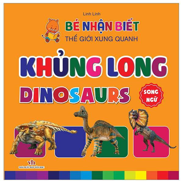 bé nhận biết thế giới xung quanh - khủng long - dinosaurs