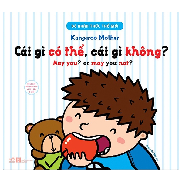 bé nhận thức thế giới - cái gì có thể, cái gì không?