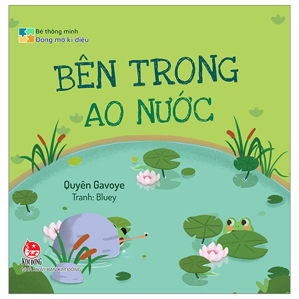 bé thông minh - đóng mở kì diệu - bên trong ao nước - bìa cứng