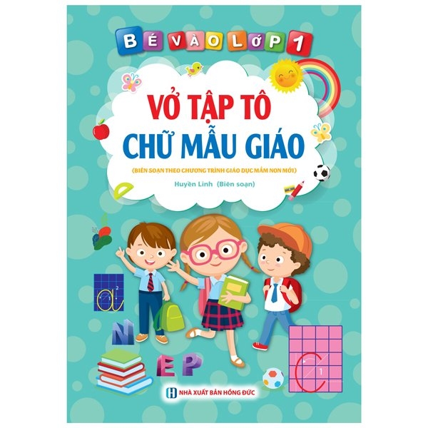 bé vào lớp 1 - vở tập tô chữ mẫu giáo