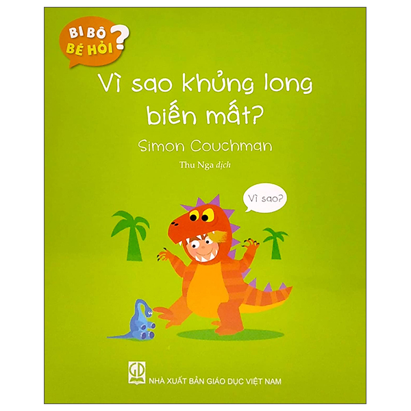 bi bô bé hỏi? - vì sao khủng long biến mất?